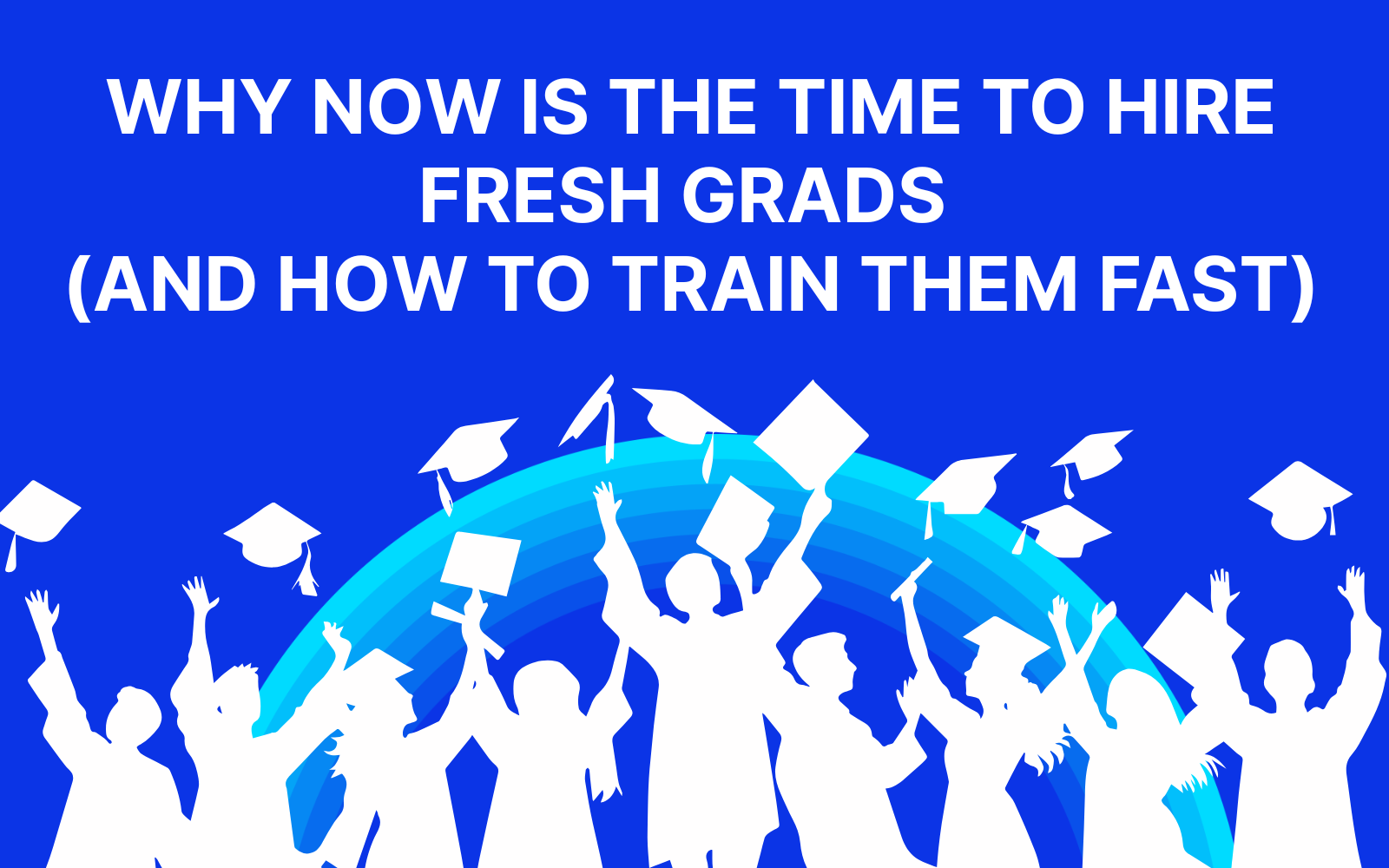 Hiring fresh grads