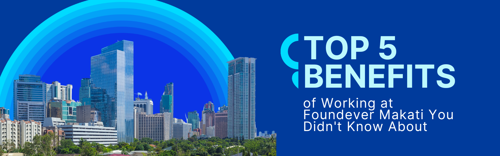 Top 5 Benefits of Working at Foundever Makati You Didn't Know About